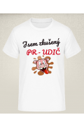 Pánské tričko - Jsem zkušený PR-UDIČ